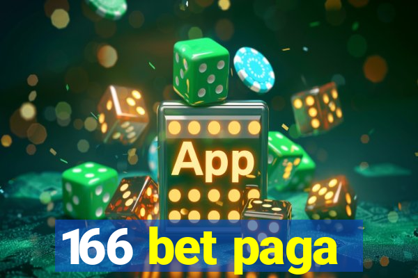 166 bet paga